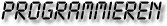 Programmieren
